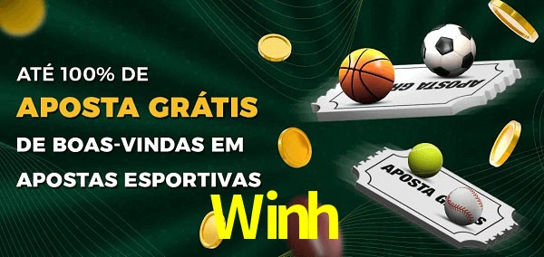 Winh Ate 100% de Aposta Gratis